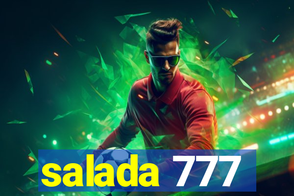 salada 777